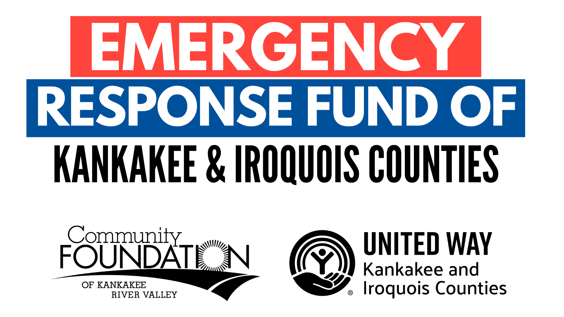 Emergency Response Fund of Kankakee & Iroquois Counties — Community Foundation of Kankakee River Valley and United Way of Kankakee and Iroquois Counties