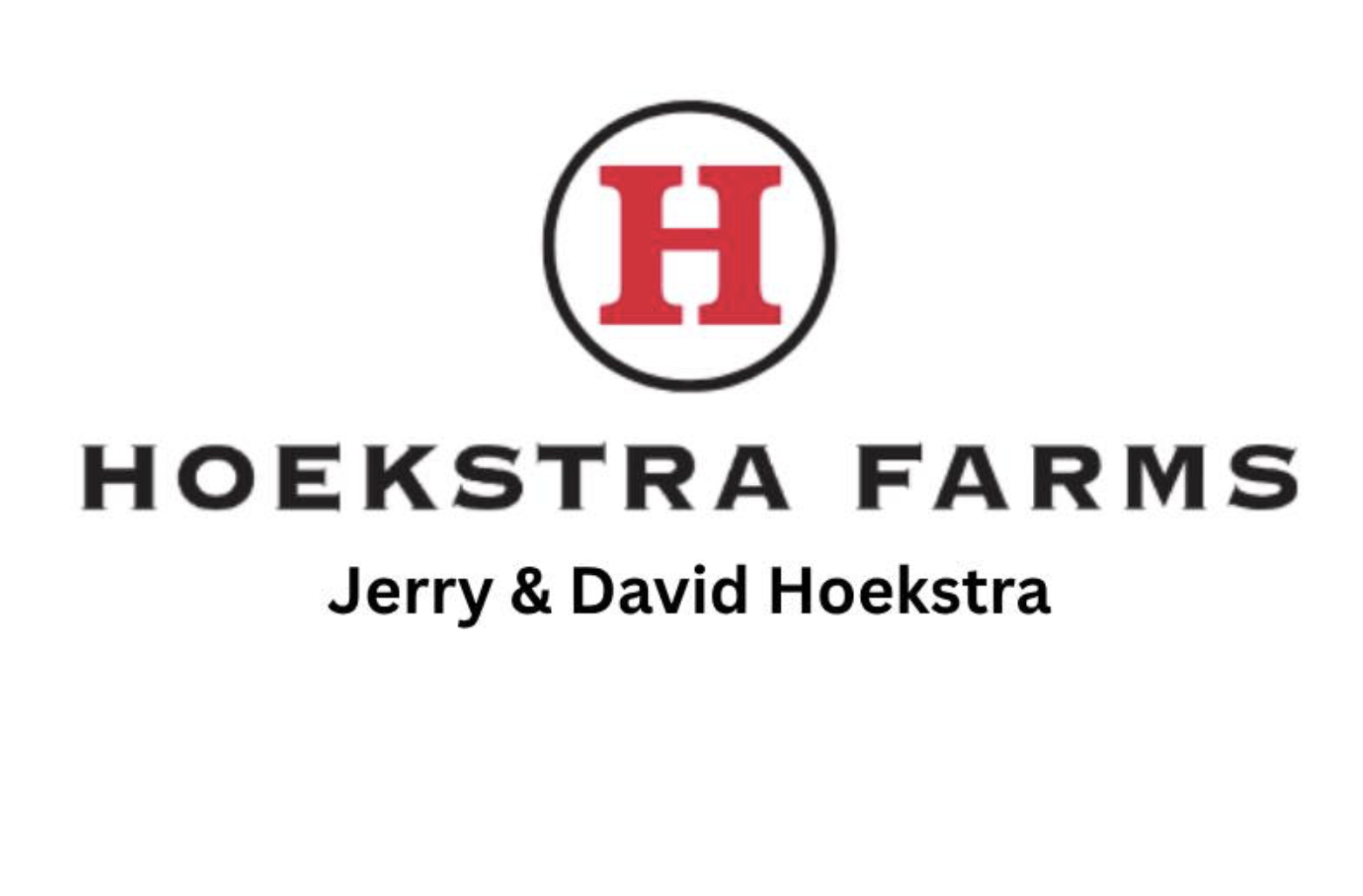 Hoekstra Farms - Jerry & David Hoekstra